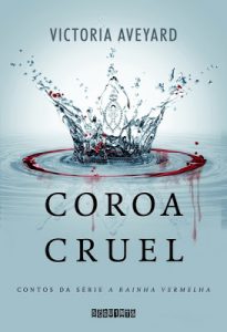 coroa+cruel+victoria+aveyard[1]