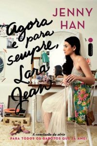 agora-e-para-sempre-lara-jean-intrinseca-D_NQ_NP_937881-MLB29075896432_122018-F[1]